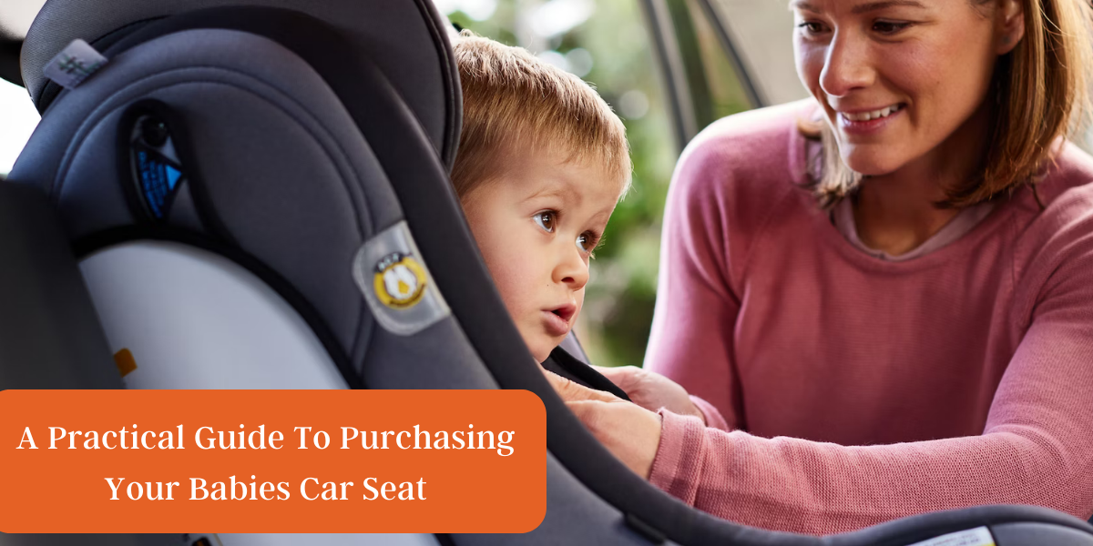 The Most Practical Guide to Buying Baby Car Seats